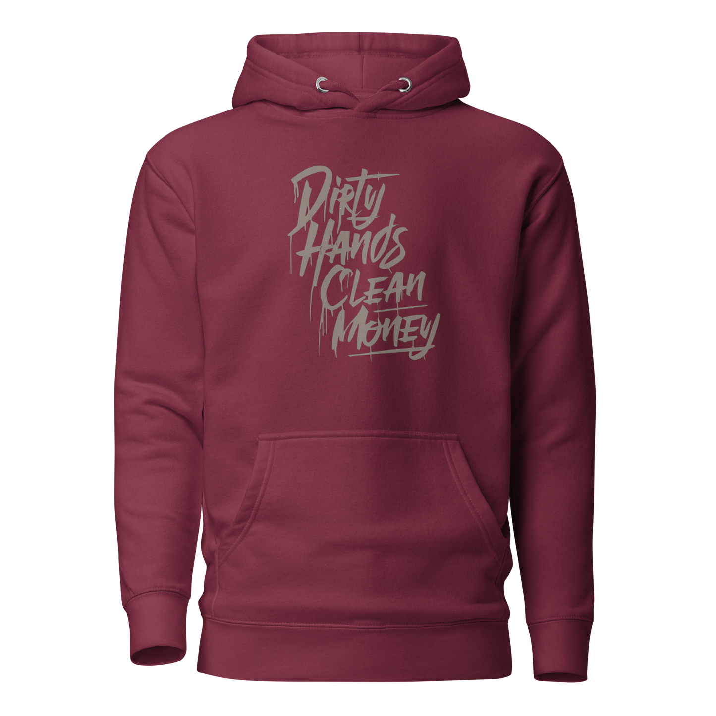 Dirty Hands Clean Money Hoodie
