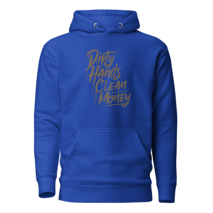 Dirty Hands Clean Money Hoodie